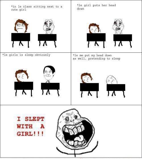 i slept wid a gal :P